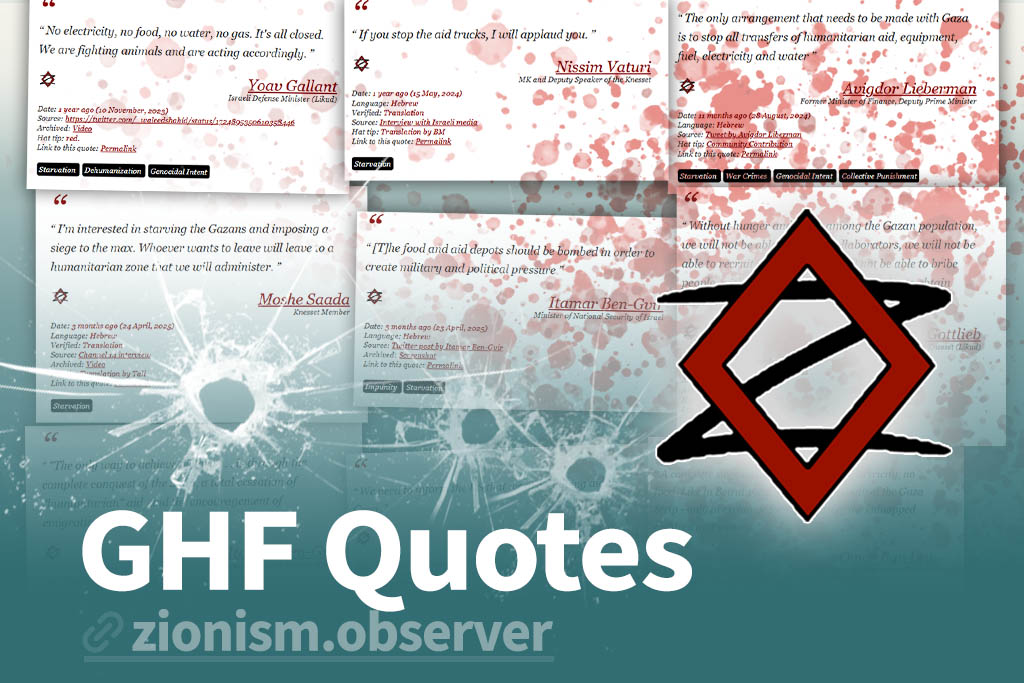 Screen capture of Zionism dot Observer, with bullet holes in the monitor. Text over the image says GHF Quotes.